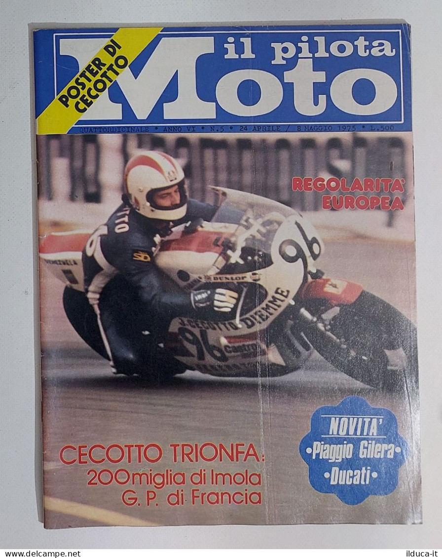 43959 Il Pilota Moto 1975 A. VI N. 5 - Piaggio; Gilera; Ducati; POSTER Cecotto - Moteurs
