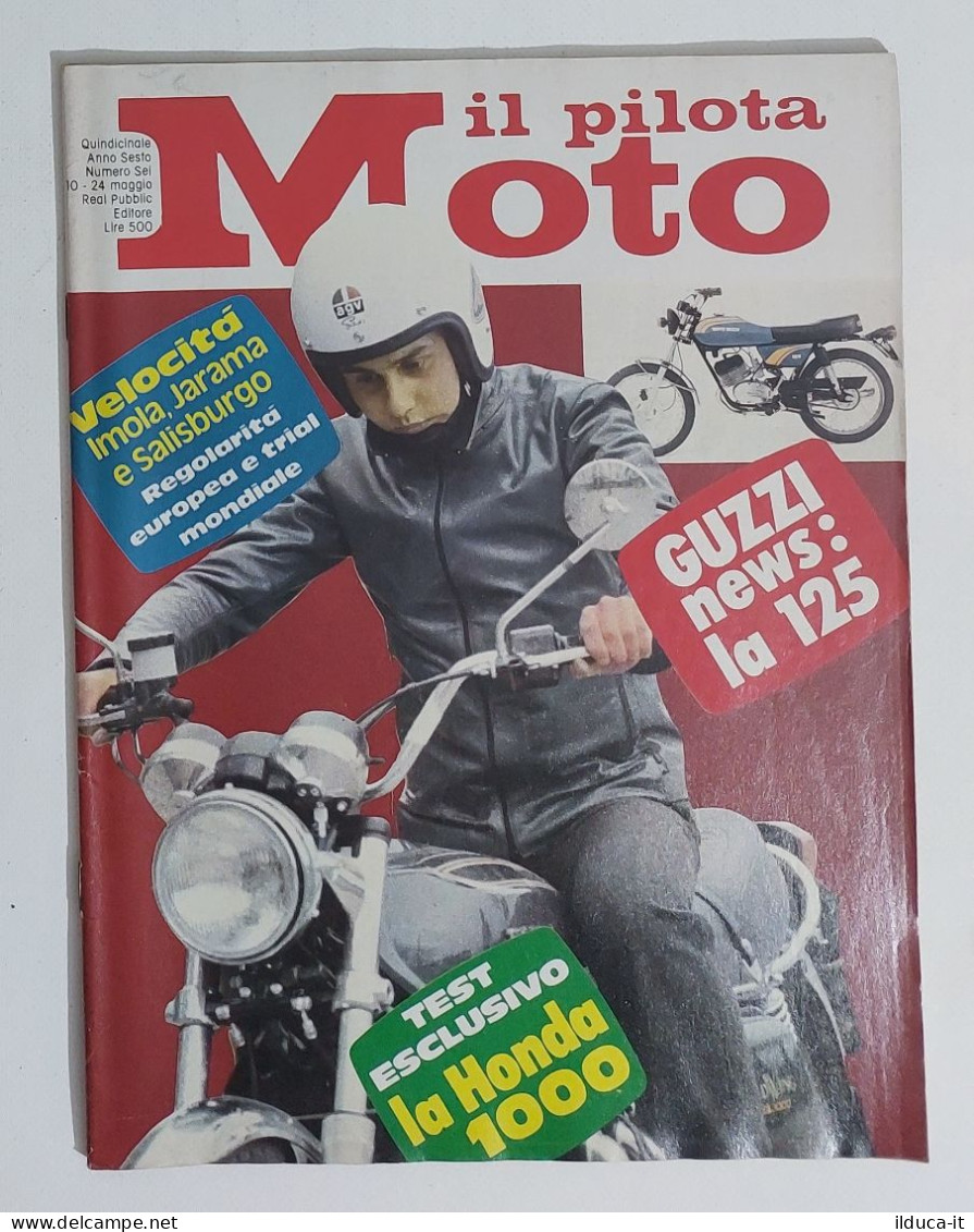 43960 Il Pilota Moto 1975 A. VI N. 6 - Moto Guzzi 125; Honda 1000; Imola; Jarama - Motori