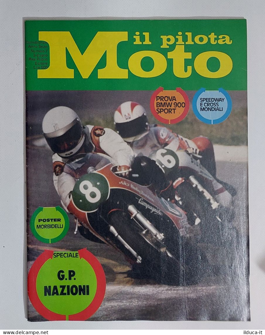 43961 Il Pilota Moto 1975 A. VI N. 7 - BMW 900 Sport; POSTER Morbidelli - Motores