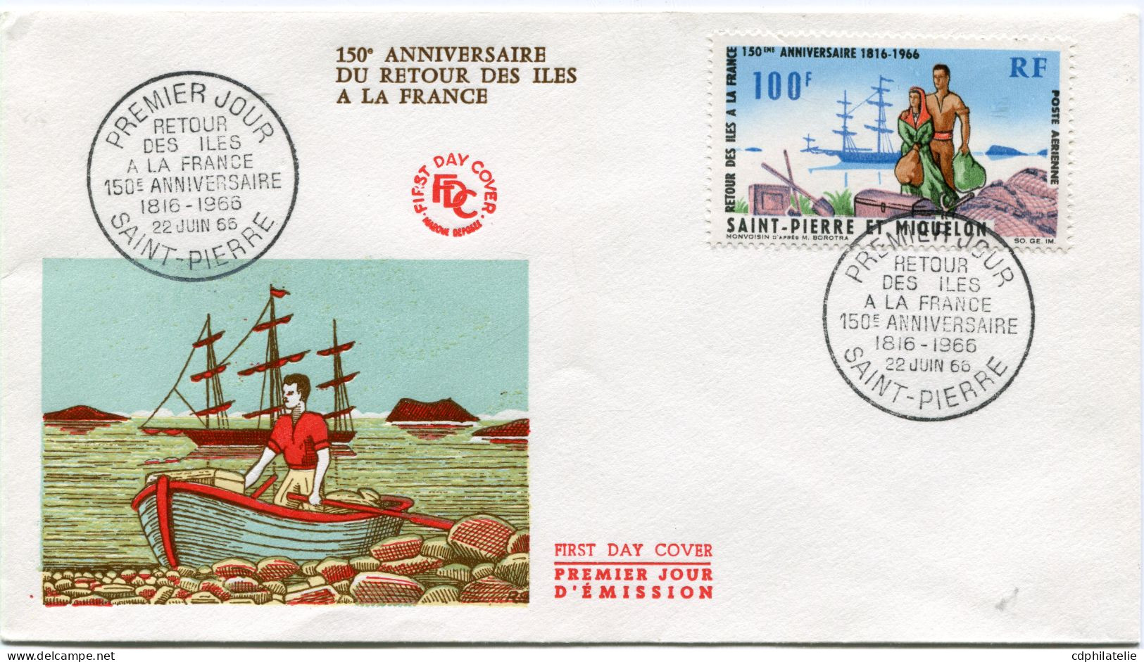 SAINT-PIERRE-ET-MIQUELON ENVELOPPE 1er JOUR DU PA 36 150e ANNIVERSAIRE DU RETOUR DES ILES A LA FRANCE AVEC OBL.......... - FDC