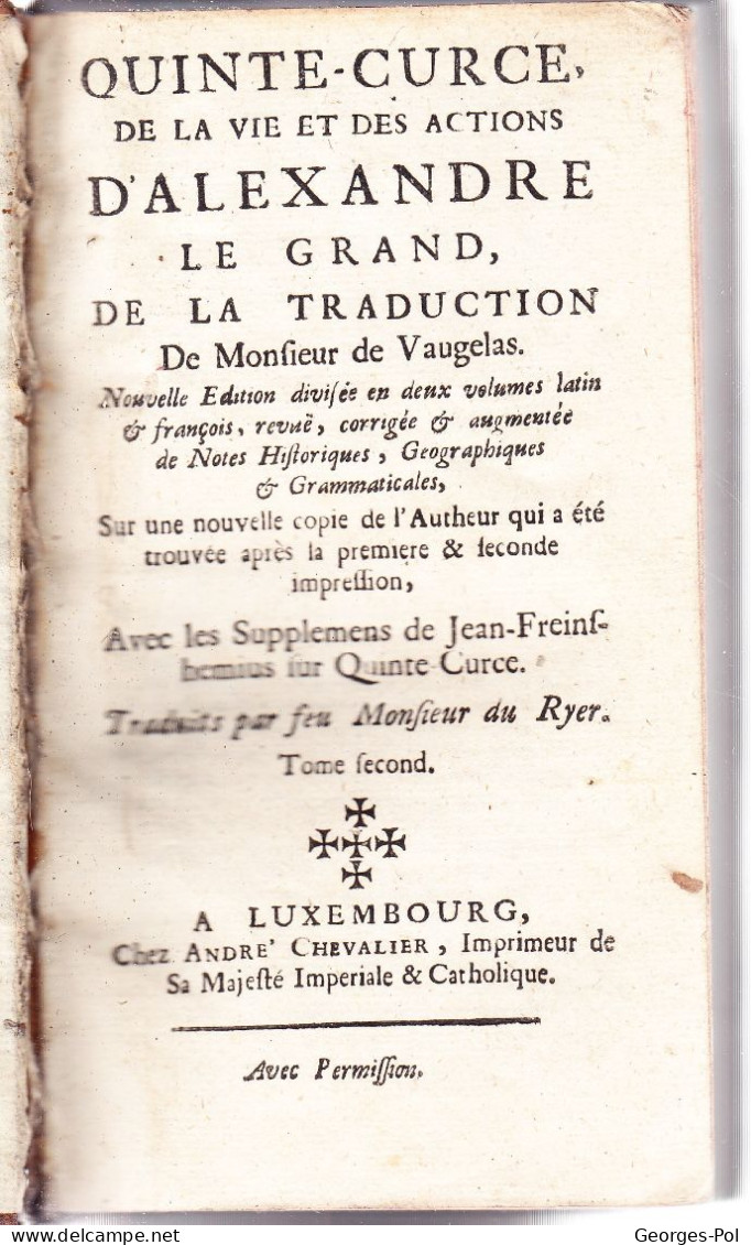 QUINTE-CURCE. 2 TOMES : Alexandre Le Grand, En Latin, Avec Traduction Française De M. De Vaugelas. (probablement 1680) - Tot De 18de Eeuw