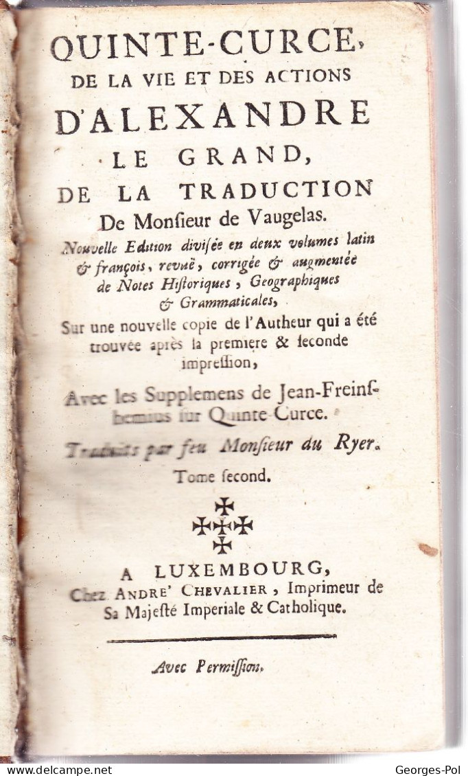 QUINTE-CURCE. 2 TOMES : Alexandre Le Grand, En Latin, Avec Traduction Française De M. De Vaugelas. (probablement 1680) - Ante 18imo Secolo