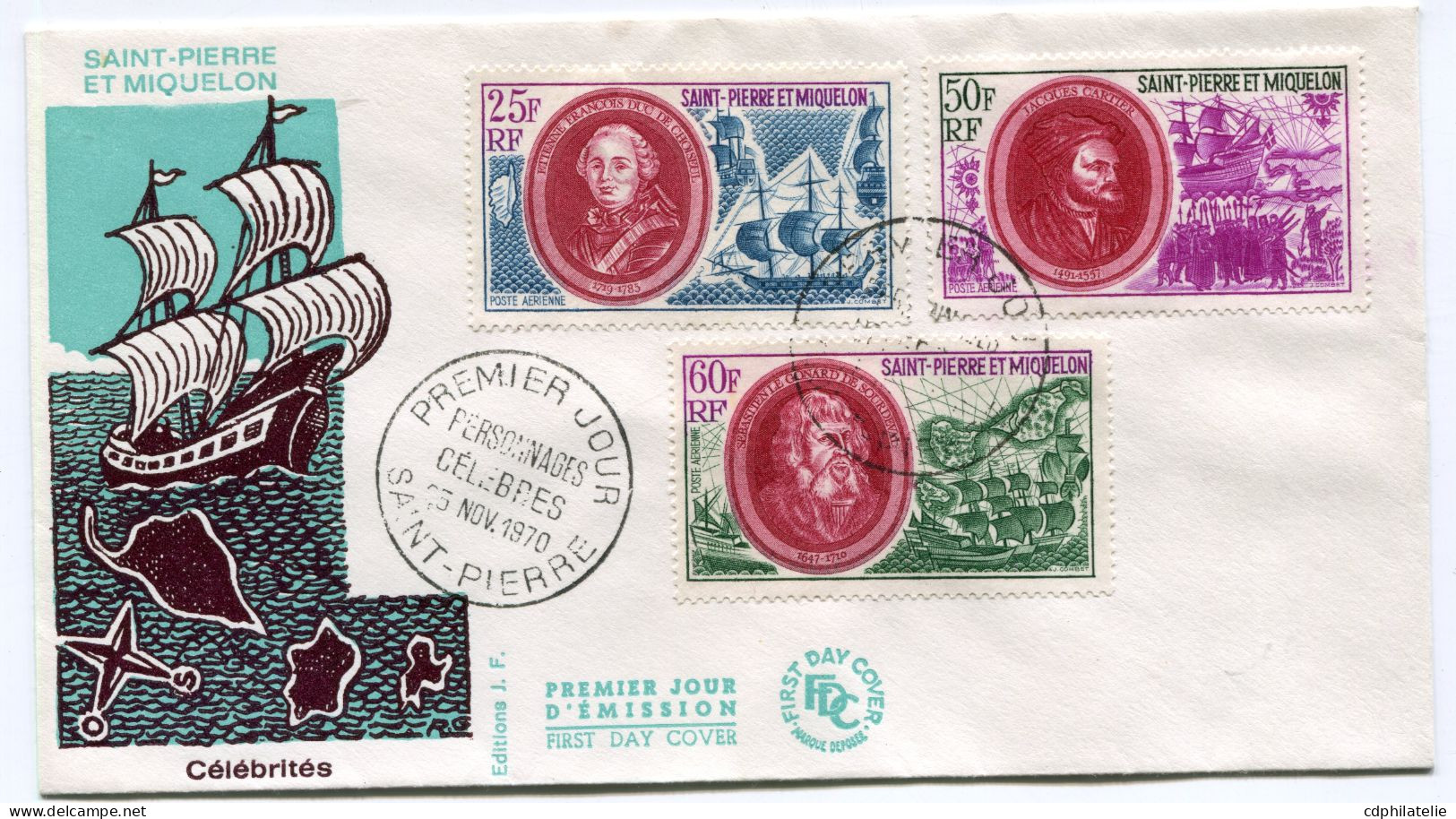 SAINT-PIERRE-ET-MIQUELON ENVELOPPE 1er JOUR DES PA 50 / 52 NAVIGATEURS AVEC OBLITERATION SAINT-PIERRE 25 NOV 1970 - FDC