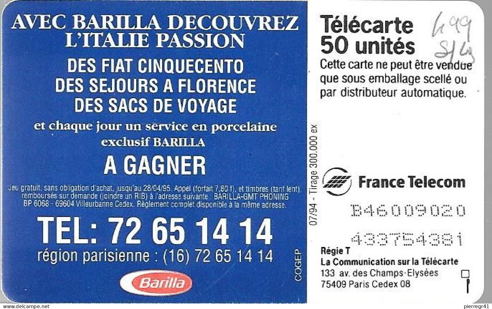 CARTE-PUBLIC-50U-F498.970-GemA.SANS 2e Logo-07/94-PATES BARILLA ROUGE-V°-DN°Série 9020-Utilisé-TBE - 1994