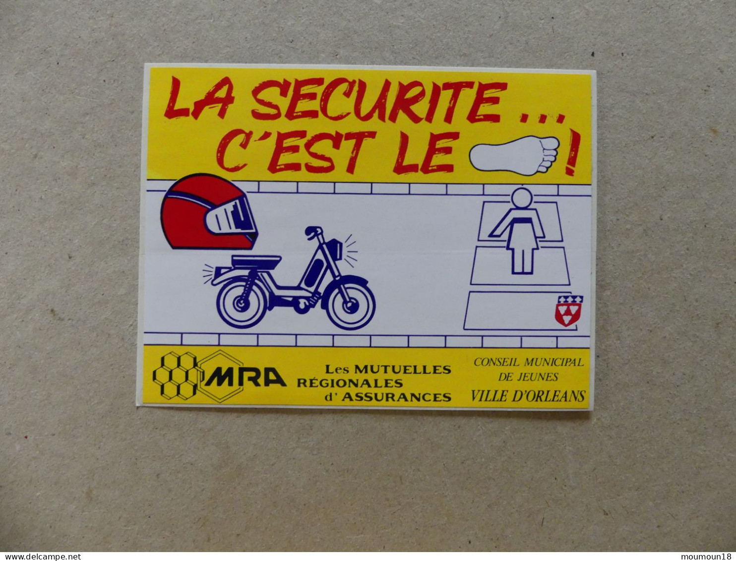 Autocollant Mutuelles MRA Les Mutuelles Régionales D'Assurances Conseil Municipal Jeunes Orléans Sécurité Routière - Other & Unclassified