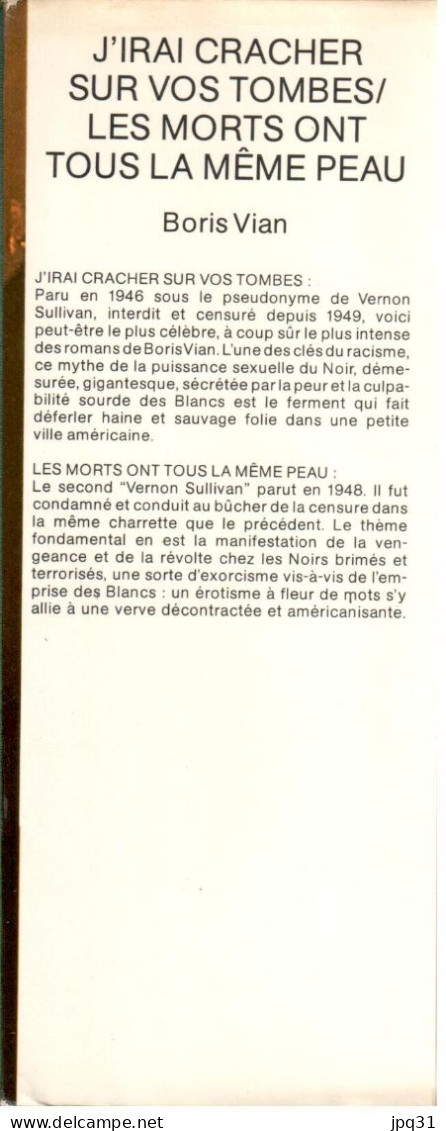 Boris Vian (alias Vernon Sullivan) - J’irai cracher sur vos tombes + Les morts ont tous la même peau - 1977