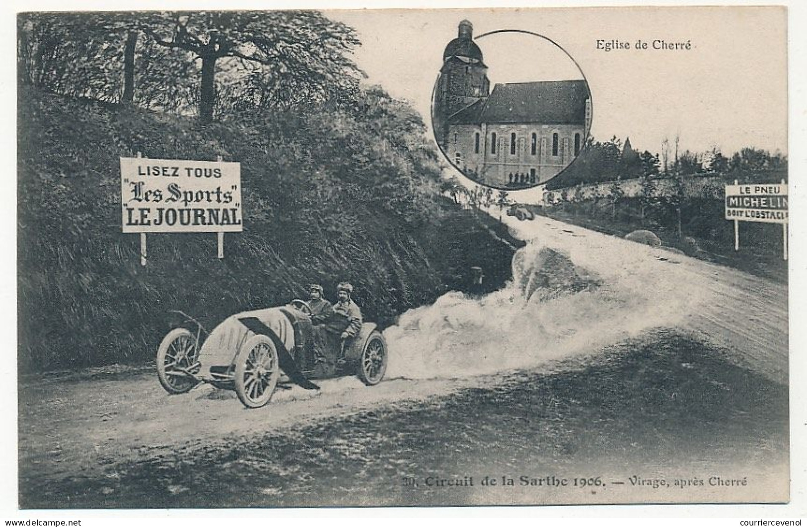 CPA - CHERRÉ (Sarthe) - Circuit De La Sarthe 1906 - Virage, Après Cherré - Eglise De Cherré - Autres & Non Classés
