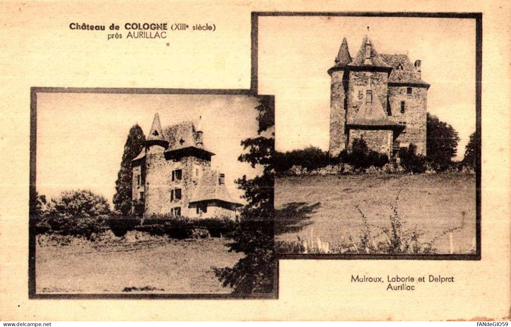 Aurillac (Cantal) Aux Environs, Château De Cologne  /// 51  ///  CP TTBE  LIQUIDE - Autres & Non Classés