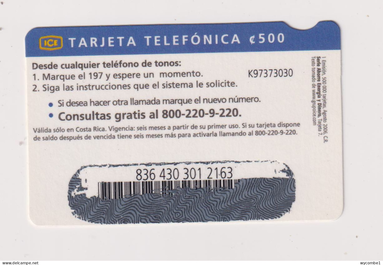 COSTA RICA - Save Energy Save Money Remote  Phonecard - Costa Rica