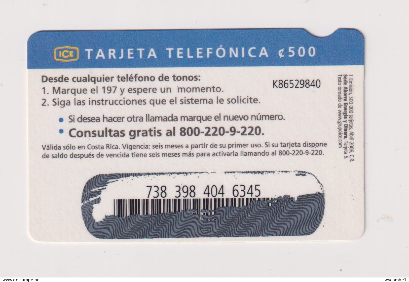 COSTA RICA - Save Energy Save Money Remote  Phonecard - Costa Rica