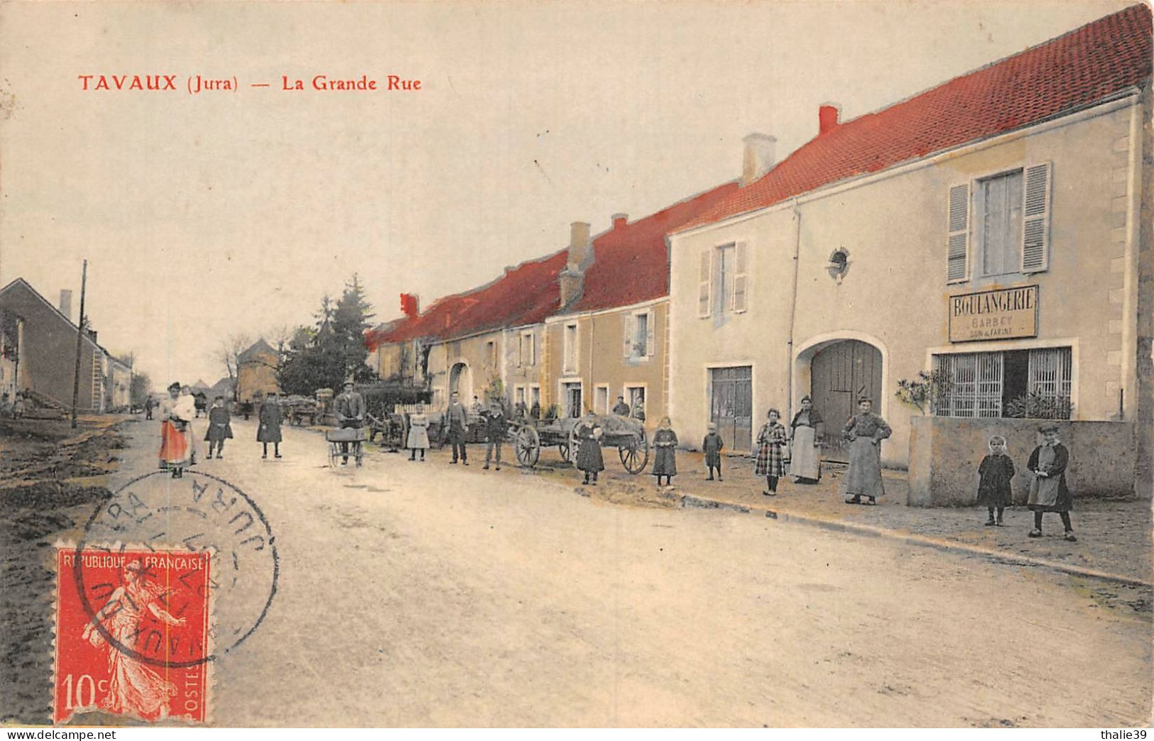 Tavaux Grande Rue Boulangerie Barbey Colorisée Canton Chemin Près Dole Gevry Damparis - Tavaux