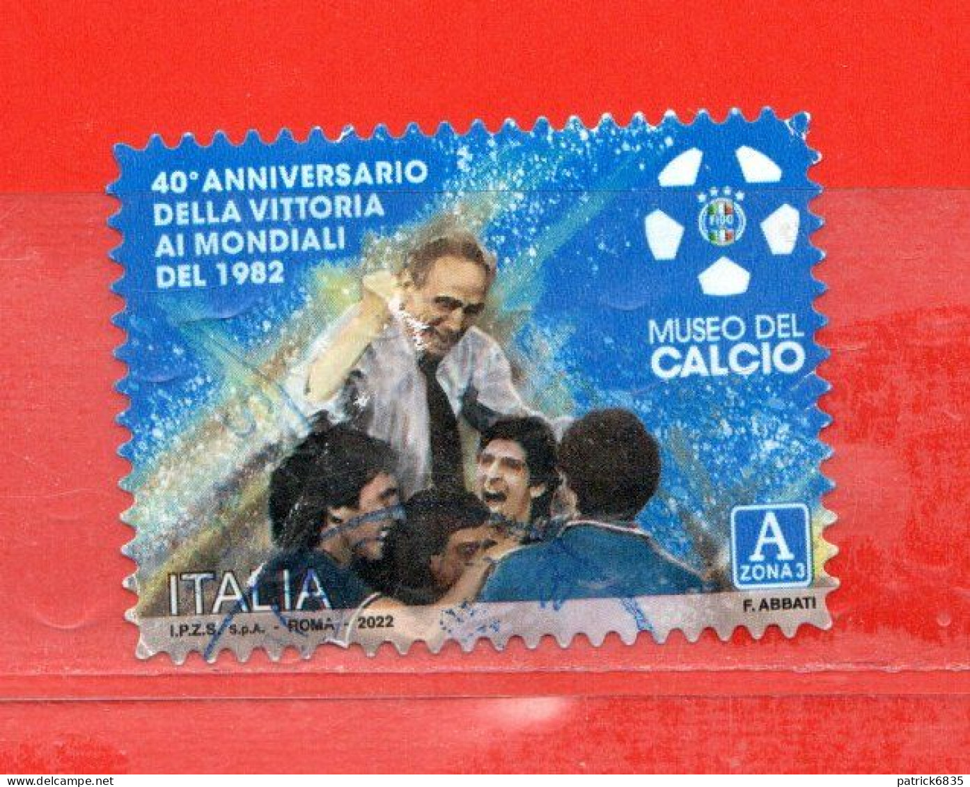 Italia °- 2022 - CALCIO - Anniversario Della VITTORIA Ai MONDIALI Del 1982. A Zona3 - 2021-...: Usati