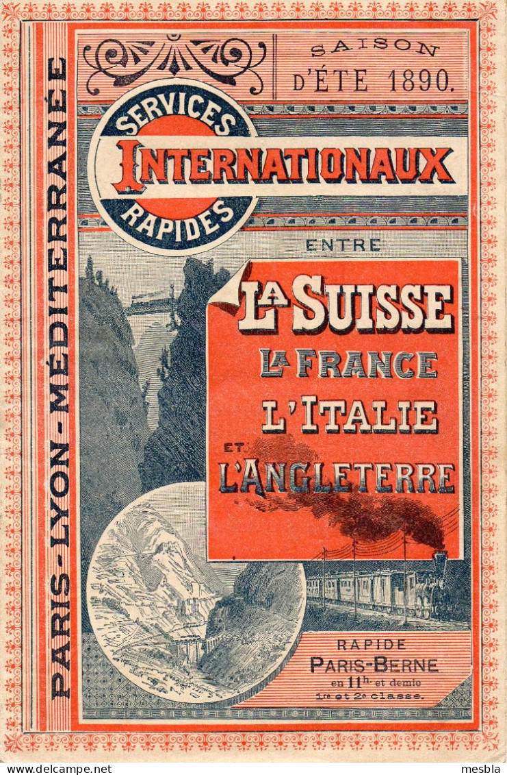 PARIS - LYON - MEDITERRANEE - Service Rapides Entre La SUISSE, La FRANCE, L' ITALIE Et L' ANGLETERRE, SAISON  .1890 - Europa