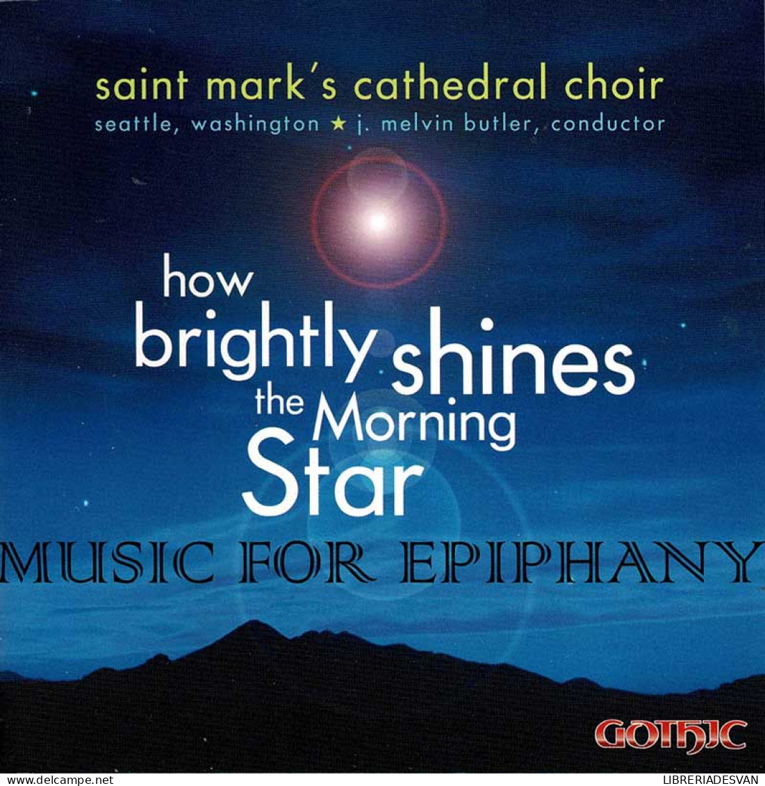 Saint Mark's Cathedral Choir - How Brightly Shines The Morning Star. CD - Klassik