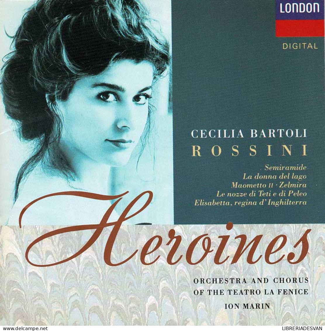 Rossini. Cecilia Bartoli, Orchestra And Chorus Of The Teatro La Fenice, Ion Marin - Heroines. CD - Klassik