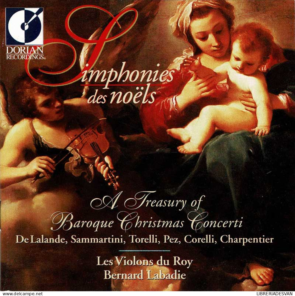 Simphonies Des Noëls - A Treasury Of Baroque Christmas Concerti. CD - Klassik