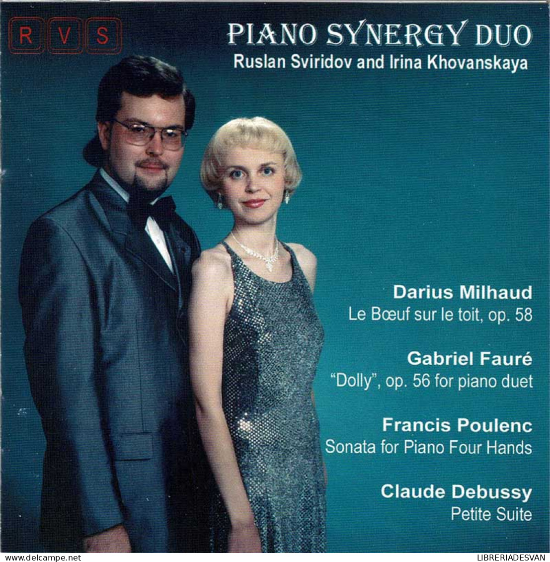 Piano Synergy Duo - Milhaud. Fauré. Poulenc. Debussy. CD - Classical