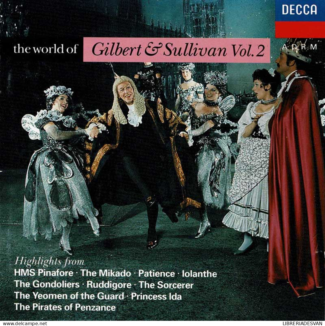 The World Of Gilbert & Sullivan Vol. 2. CD - Classical