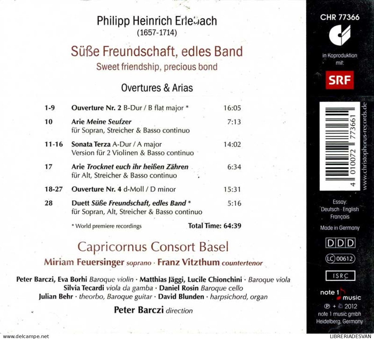 Philipp Heinrich Erlebach. Feuersinger, Vitzthum, Capricornus Consort Basel - Süsse Freundschaft, Edles Band. CD - Klassik