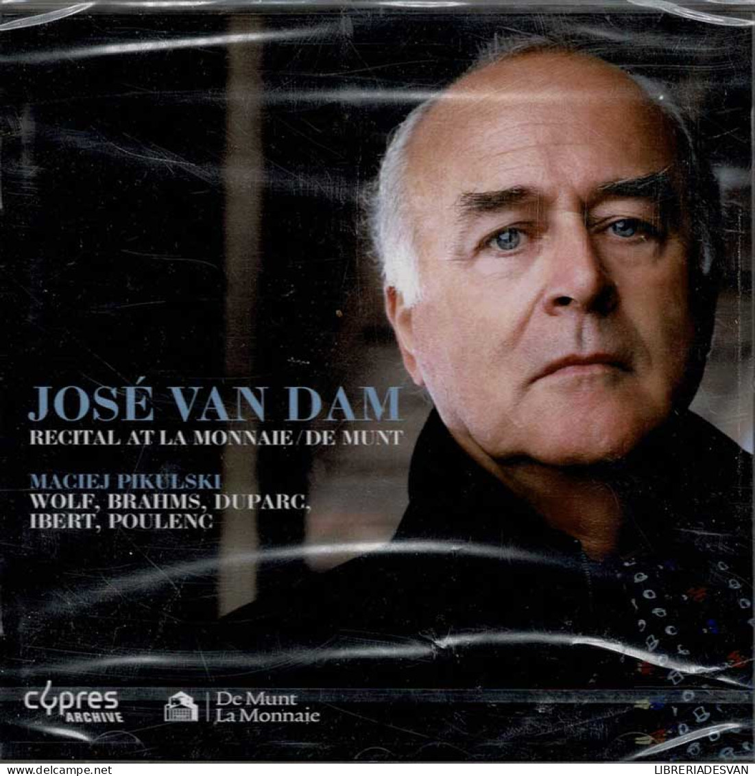 José Van Dam - Recital At La Monnaie / De Munt. CD - Classical