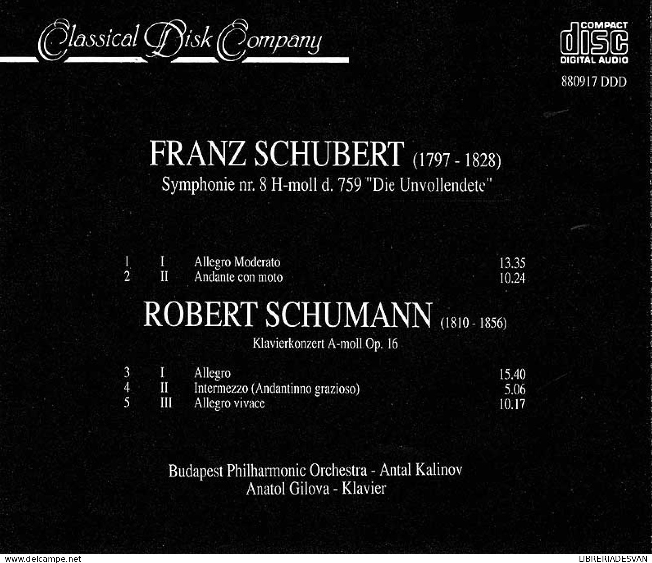 F. Schubert. R. Schumann - Symph. No. 8 Unvollendete. Klavierkonzert. CD - Clásica