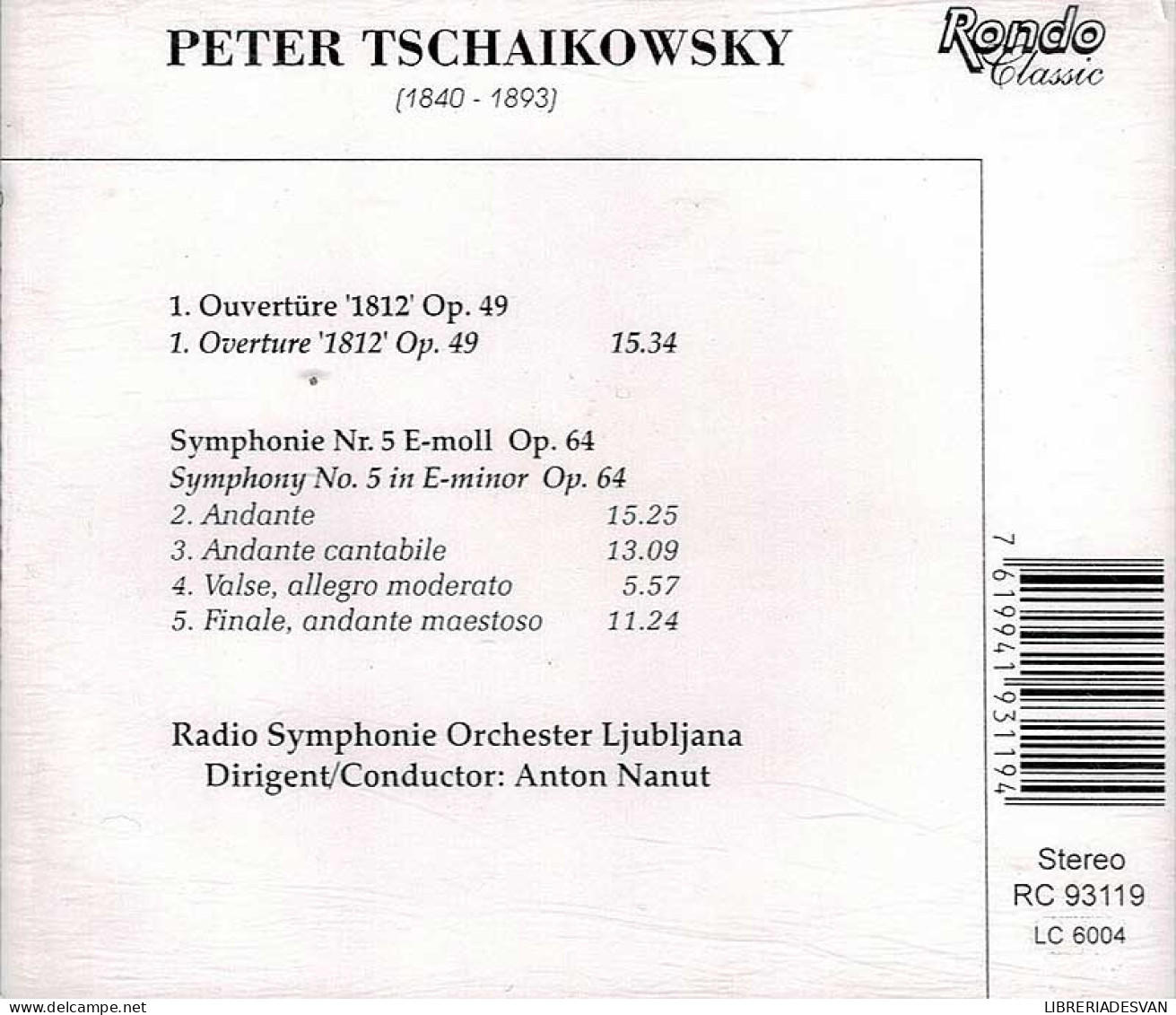 Peter Tschaikowsky - Overture 1812 Op. 49. Symphony No. 5 Op. 64. CD - Clásica
