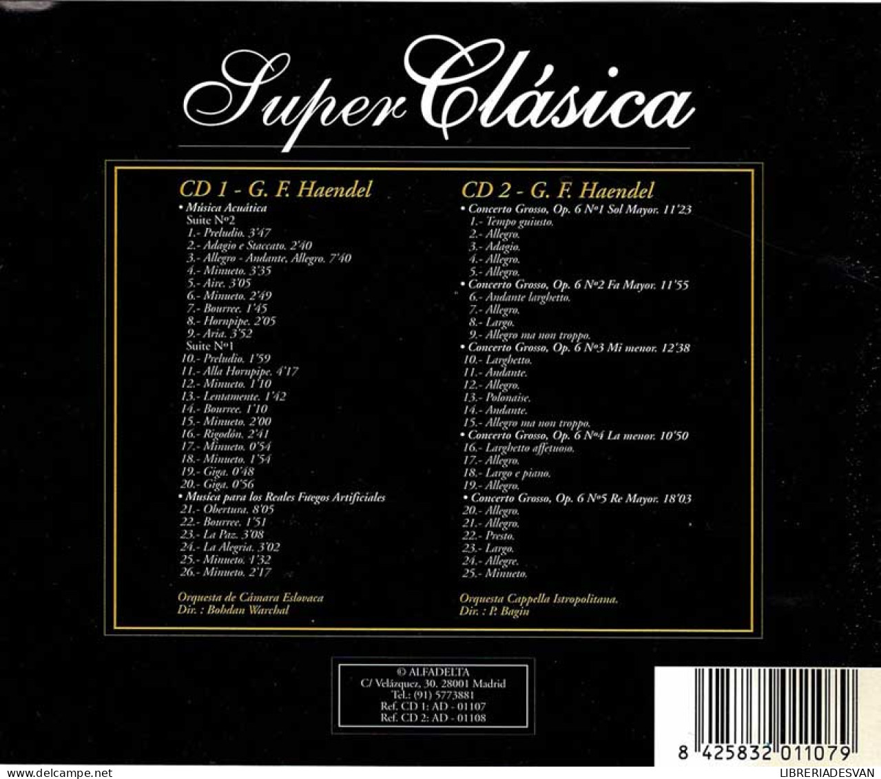 Super Clásica. G. F. Haendel. Música Acuática, Reales Fuegos, Etc. Box 2 CD - Classical