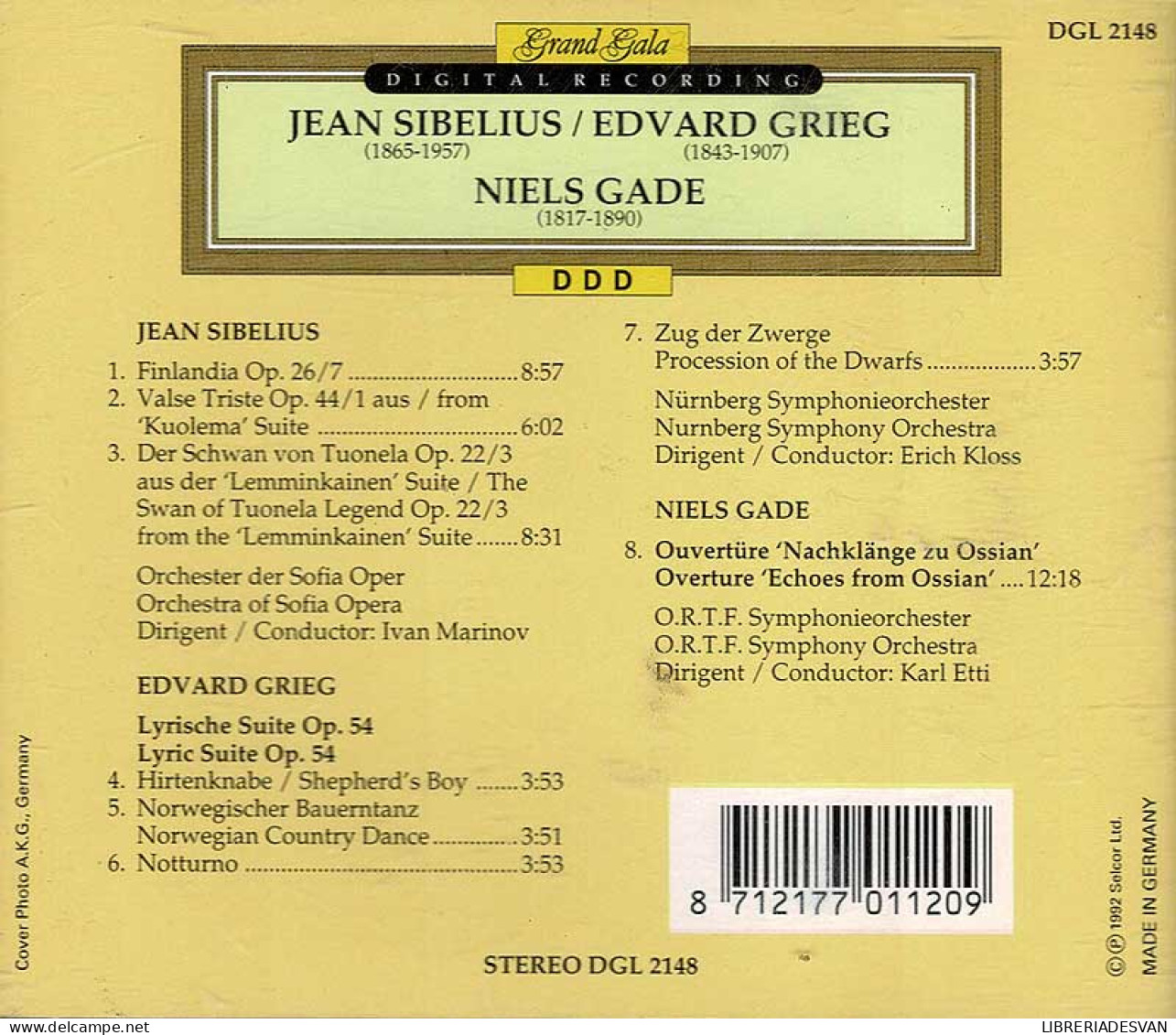 Sibelius. Grieg. Gade - Finlandia / Valse Triste / The Swan Of Tunoela / Lyric Suite / Overture Echoes From Ossian. CD - Klassiekers