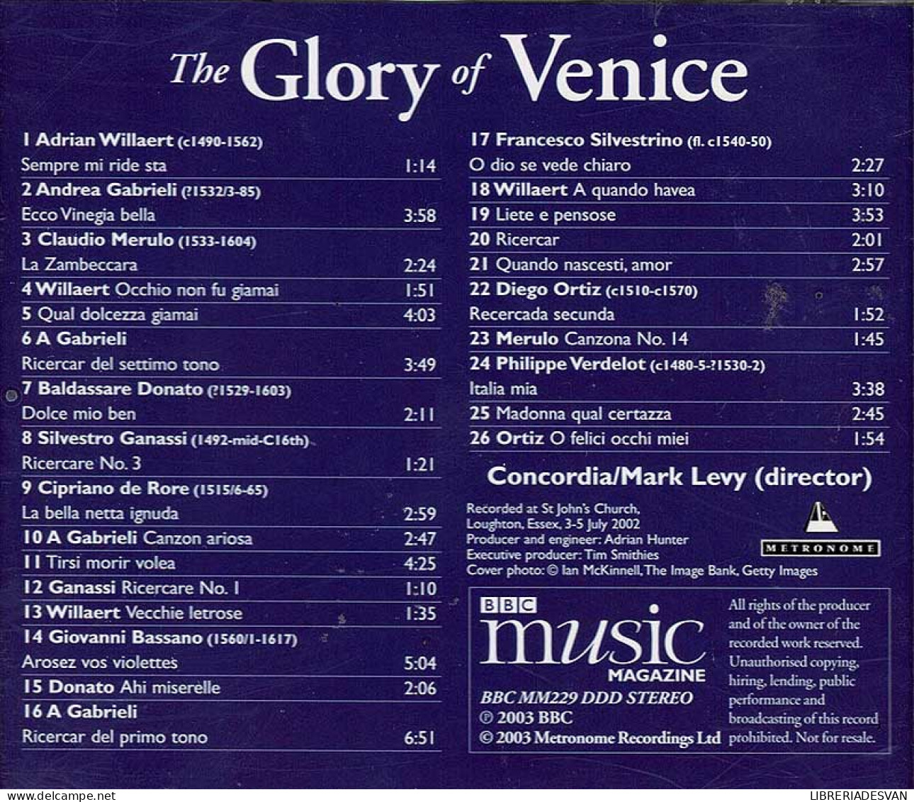 Concordia, Mark Levy - The Glory Of Venice: Music By Willaert, A Gabrieli, Merulo, And Rore. CD - Classique