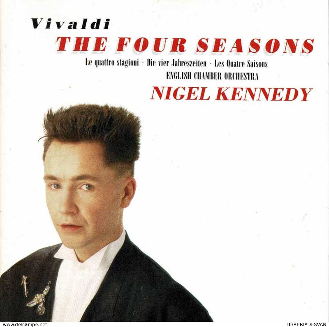 Nigel Kennedy, English Chamber Orchestra ?- The Four Seasons. CD - Klassik