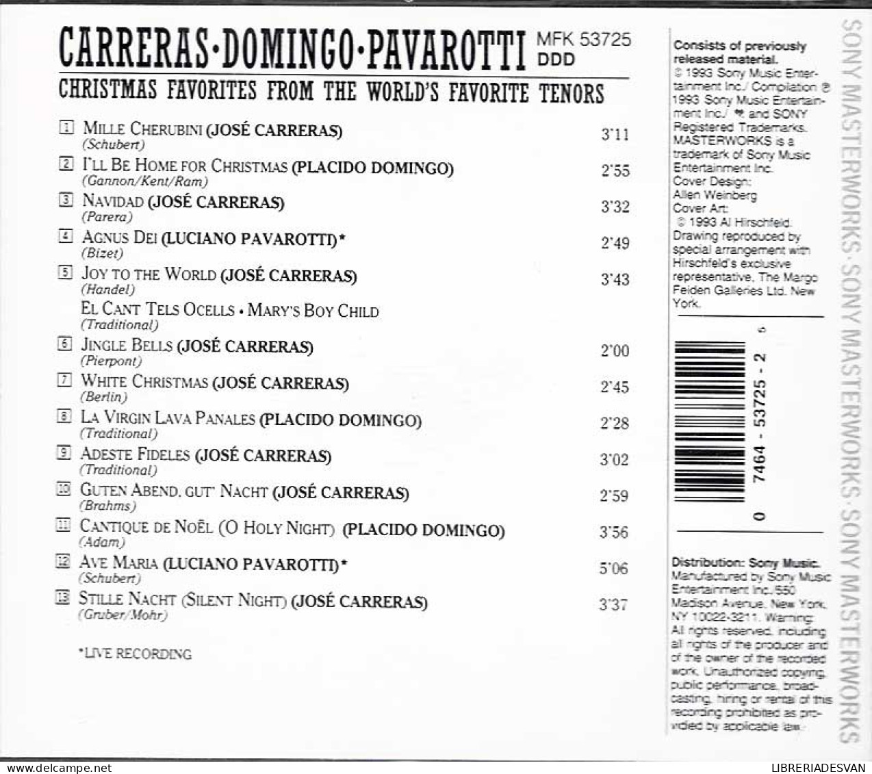 Carreras, Domingo, Pavarotti - Christmas Favorites From The World's Favorite Tenors. CD - Classica