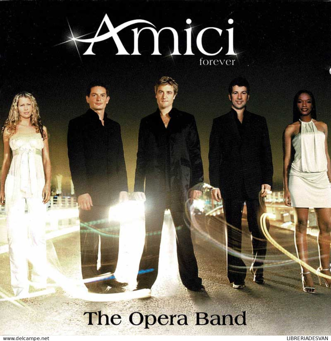 Amici Forever - The Opera Band. CD - Classical