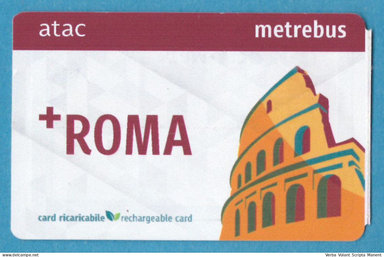 H-0600 * ITALY - Card Ricaricabile / Rechargeable +ROMA, ATAC Metrebus - Europe