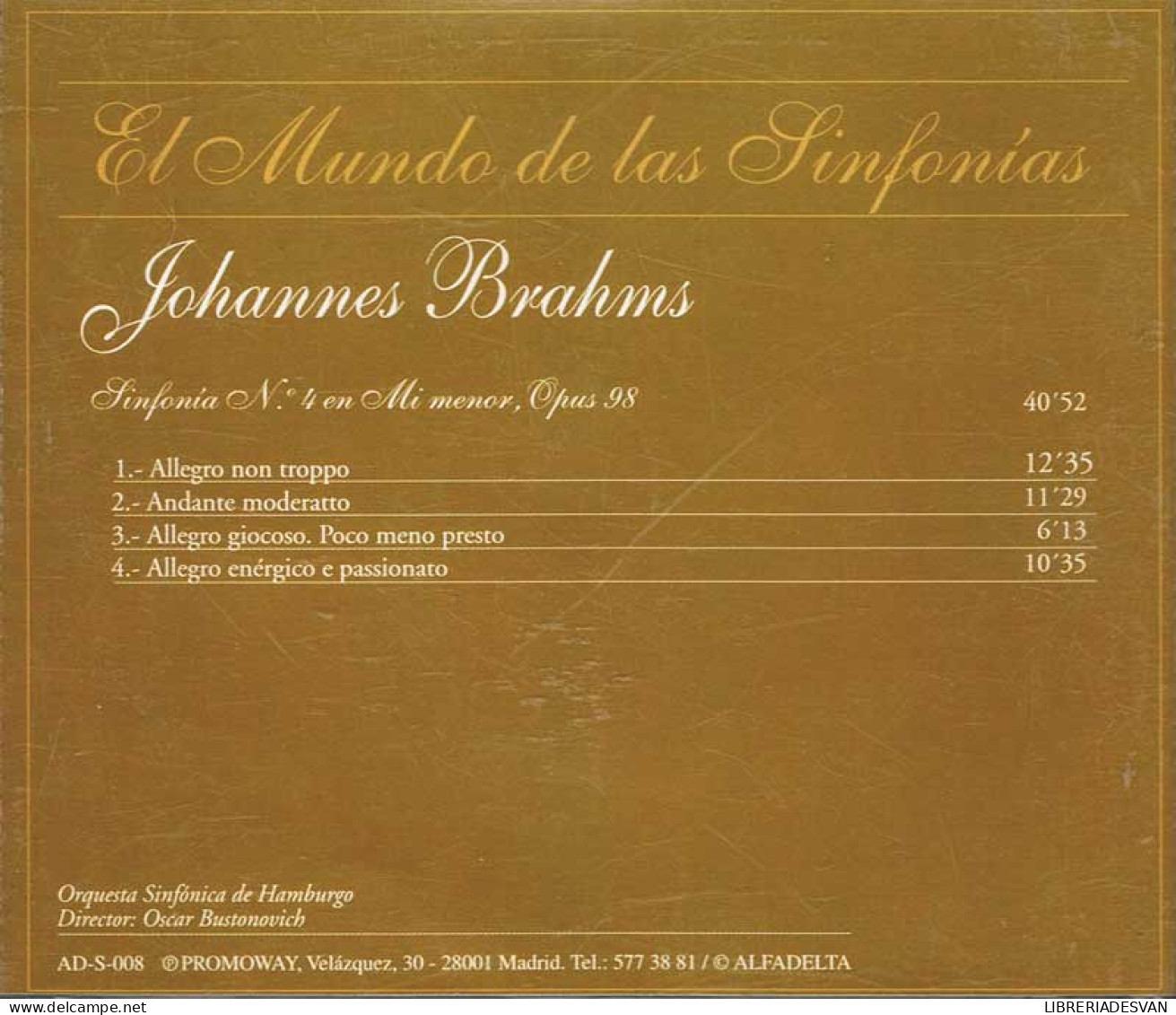 Johannes Brahms - Sinfonía Nº 4 En Mi Menor, Opus 98. CD - Classical