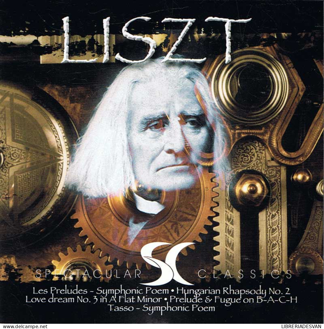 Liszt - Les Preludes. Hungarian Rhapsody No. 2. Love Dream No. 3. Tasso. CD - Classica