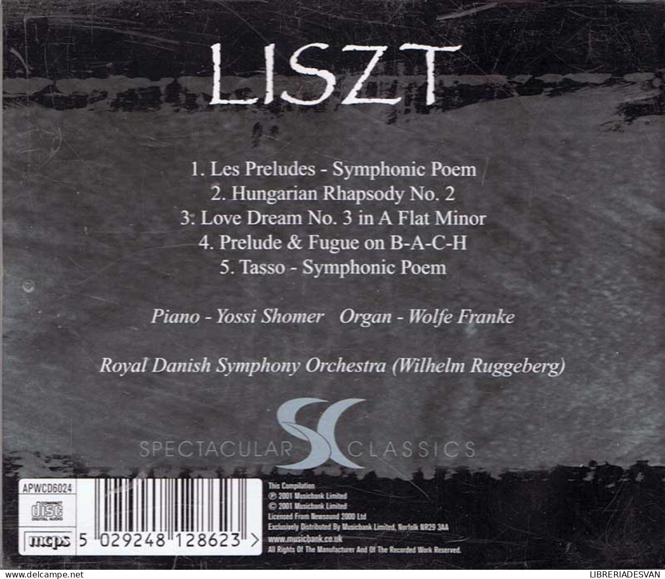 Liszt - Les Preludes. Hungarian Rhapsody No. 2. Love Dream No. 3. Tasso. CD - Classical