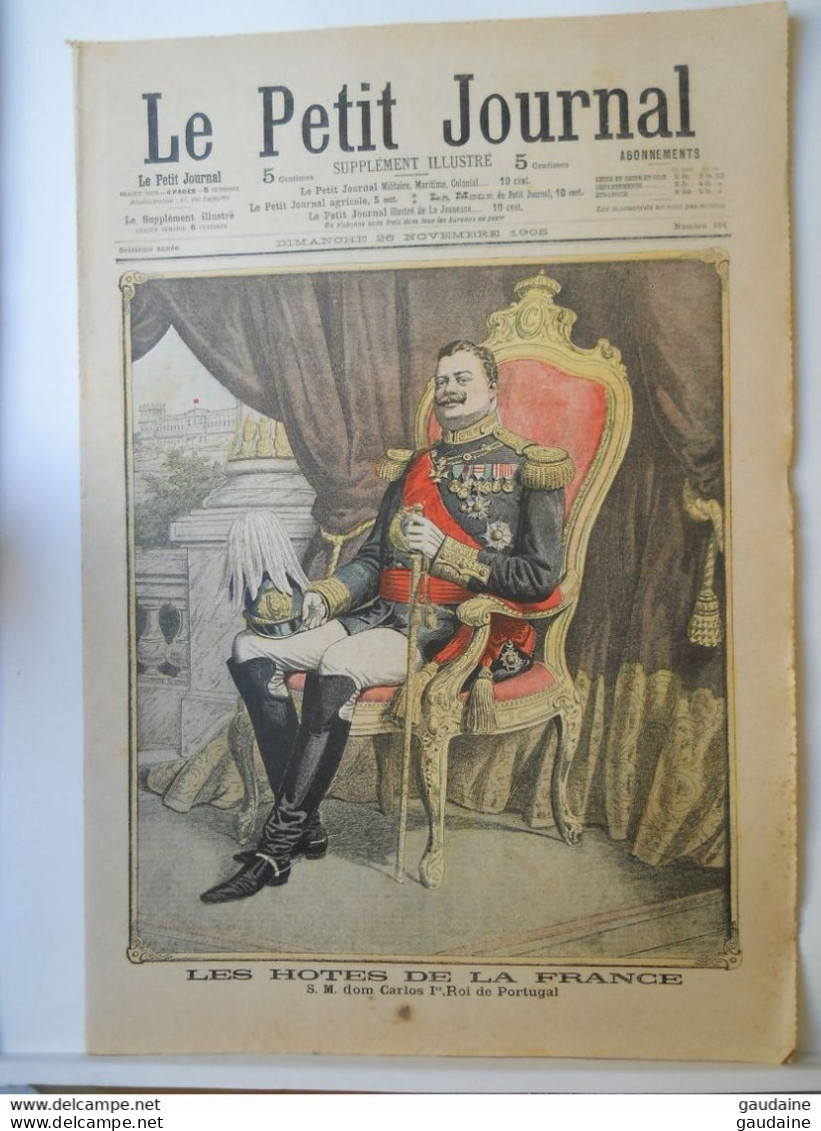 Le Petit Journal N°784 – 26 Novembre 1905 –Dom Carlos 1er, Roi De Portugal –Sahara Algérien : Touareg Hoggars Et Taïtogs - Le Petit Journal