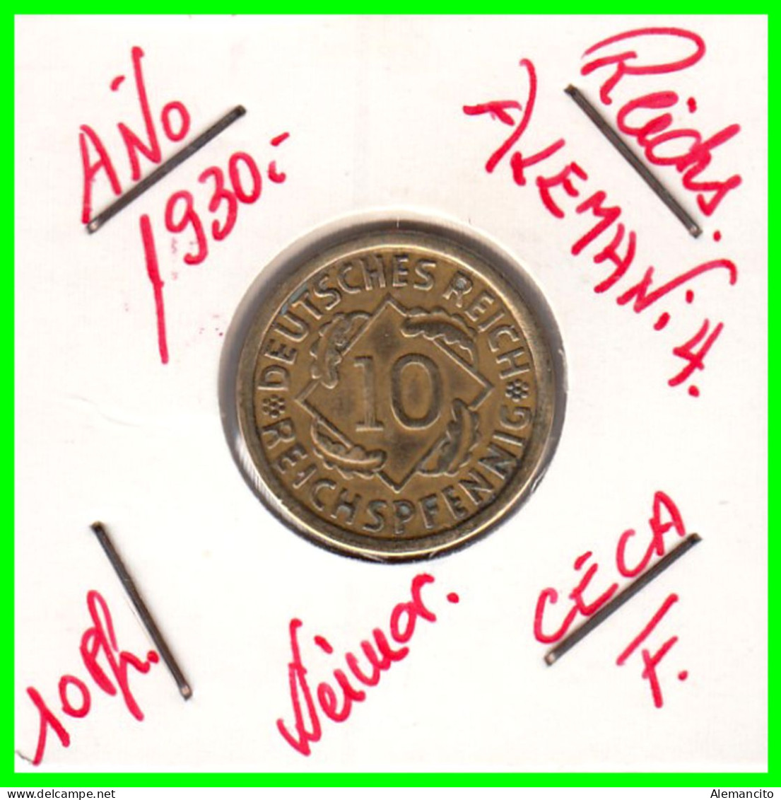 GERMANY REPÚBLICA DE WEIMAR 10 PFENNIG DE PENSIÓN ( 1930 CECA - F ) MONEDA DEL AÑO 1923-1936 (RENTENPFENNIG KM # 32 - 10 Rentenpfennig & 10 Reichspfennig