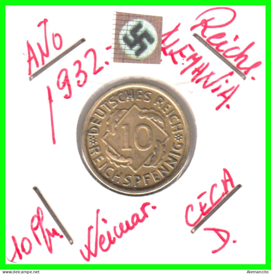 GERMANY REPÚBLICA DE WEIMAR 10 PFENNIG DE PENSIÓN ( 1932 CECA - D ) MONEDA DEL AÑO 1923-1936 (RENTENPFENNIG KM # 32 - 10 Rentenpfennig & 10 Reichspfennig