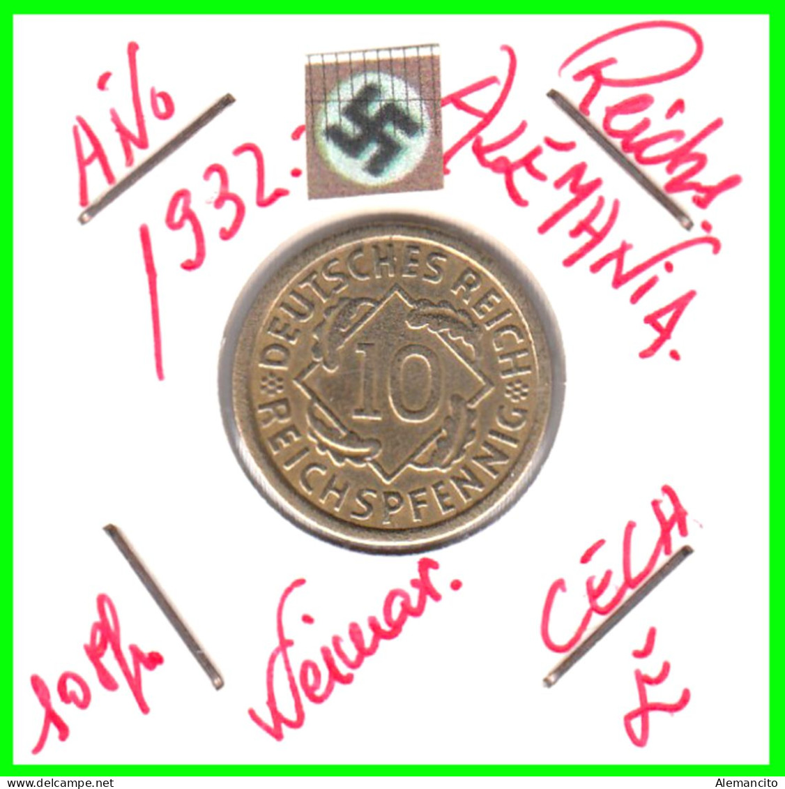 GERMANY REPÚBLICA DE WEIMAR 10 PFENNIG DE PENSIÓN ( 1932 CECA - E ) MONEDA DEL AÑO 1923-1936 (RENTENPFENNIG KM # 32 - 10 Rentenpfennig & 10 Reichspfennig