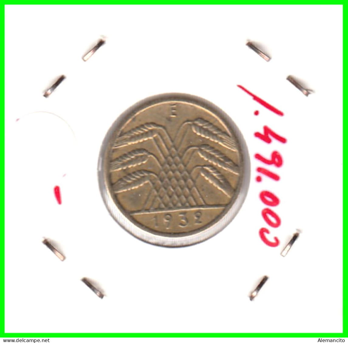 GERMANY REPÚBLICA DE WEIMAR 10 PFENNIG DE PENSIÓN ( 1932 CECA - E ) MONEDA DEL AÑO 1923-1936 (RENTENPFENNIG KM # 32 - 10 Renten- & 10 Reichspfennig