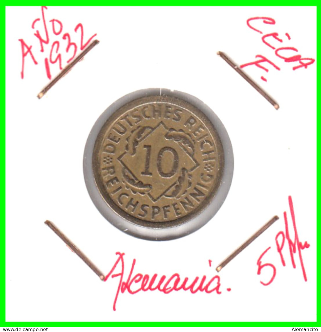 GERMANY REPÚBLICA DE WEIMAR 10 PFENNIG DE PENSIÓN ( 1932 CECA - F ) MONEDA DEL AÑO 1923-1936 (RENTENPFENNIG KM # 32 - 10 Rentenpfennig & 10 Reichspfennig