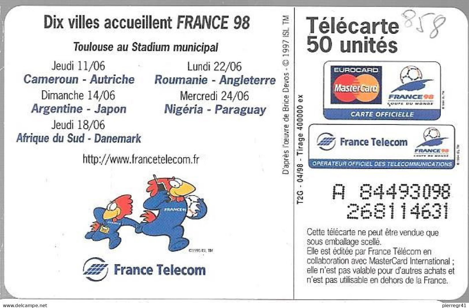 CARTE-PUBLIC-50U-F858-SO3-JD-TOULOUSE-AFFICHE Coupe Du Monde-Utilisé-TBE- - 1998