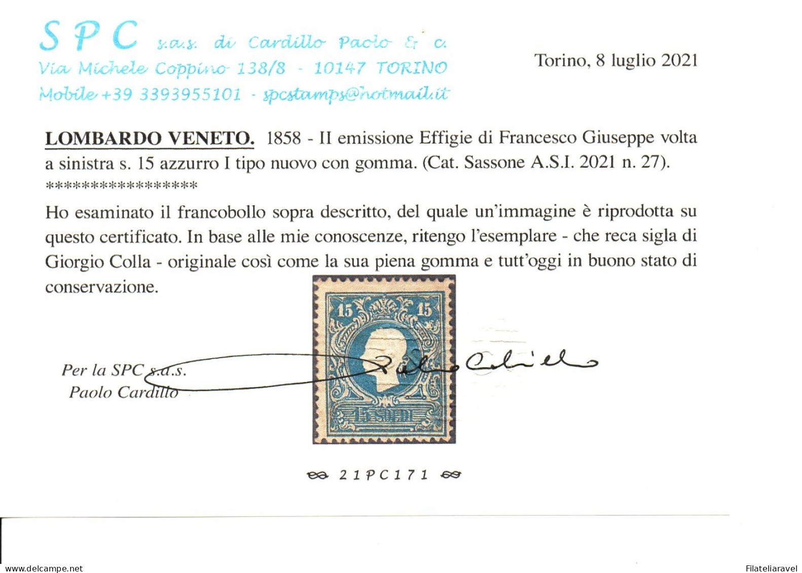 * 1858 Lombardo Veneto 15 Soldi Azzurro Sassone N 27 Sassone Cert Cardillo (32000) - Lombardo-Vénétie