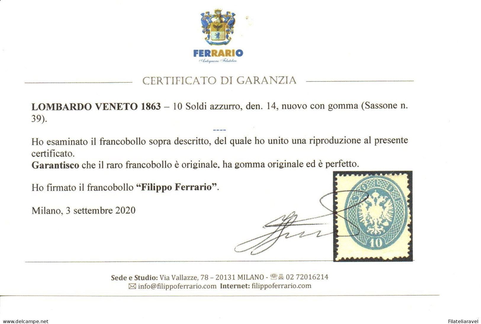 *  Lombardo Veneto 1863 10 Soldi Azzurro Sassone N 39 Cert Ferrario (28000) - Lombardo-Venetien