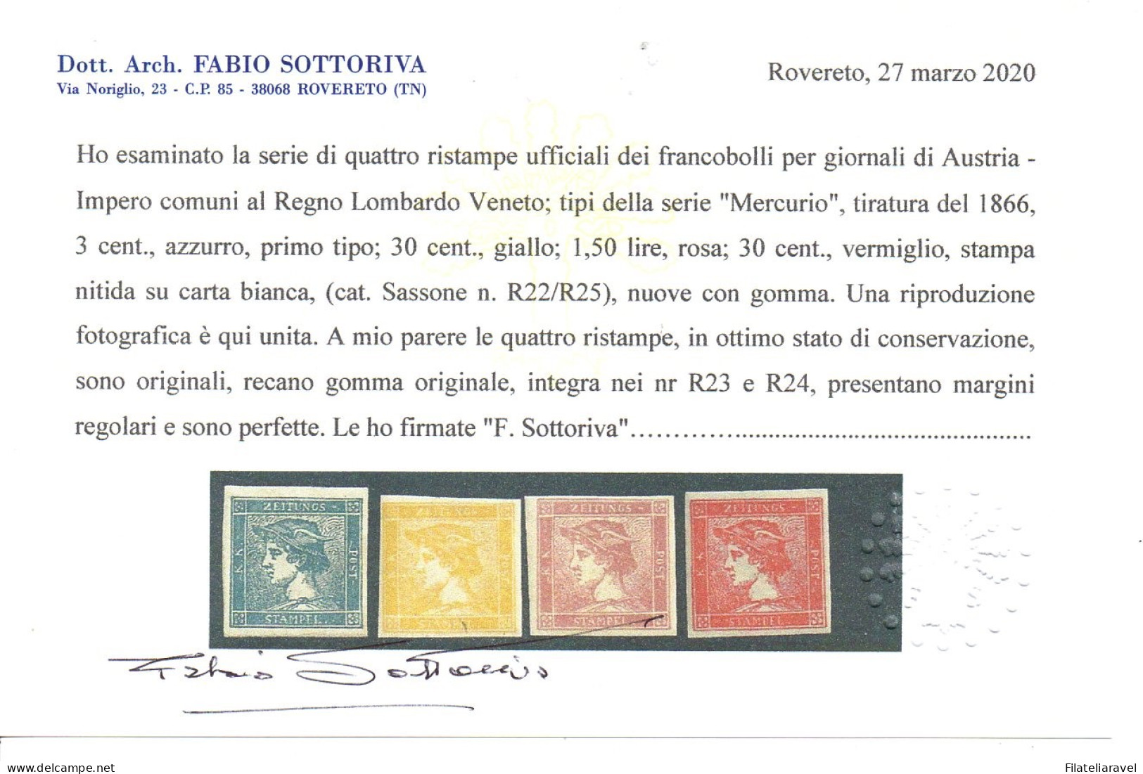 * Lombardo Veneto 1866 Serie Completa Delle Ristampe Ufficiali Cert Sottoriva (1900) - Lombardo-Vénétie