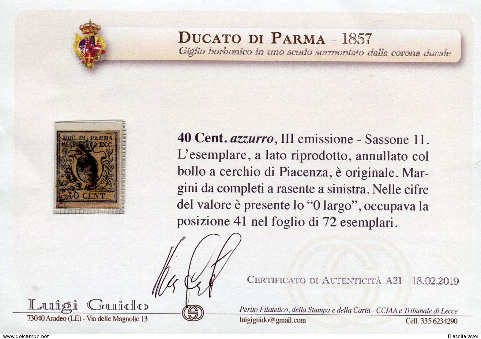 Us 1857/59 Parma - 40 Centesimi Azzurro (11) 1° Tipo Con 0 Largo, Posizione 41 Di 72, Certificato L. Guido - Parma