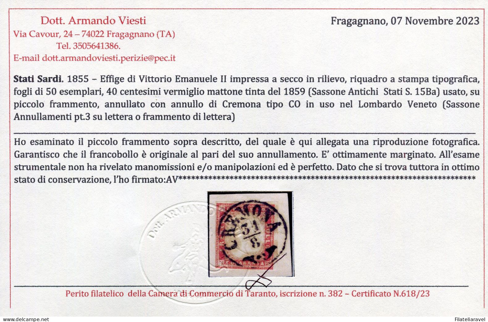 Fr 1855 - “IV Emiss. Sardegna” C.40 Vermiglio Mattone (16Ba) Usato A Cremona, Diena - Cardillo & Cer.Viesti - Sardinien