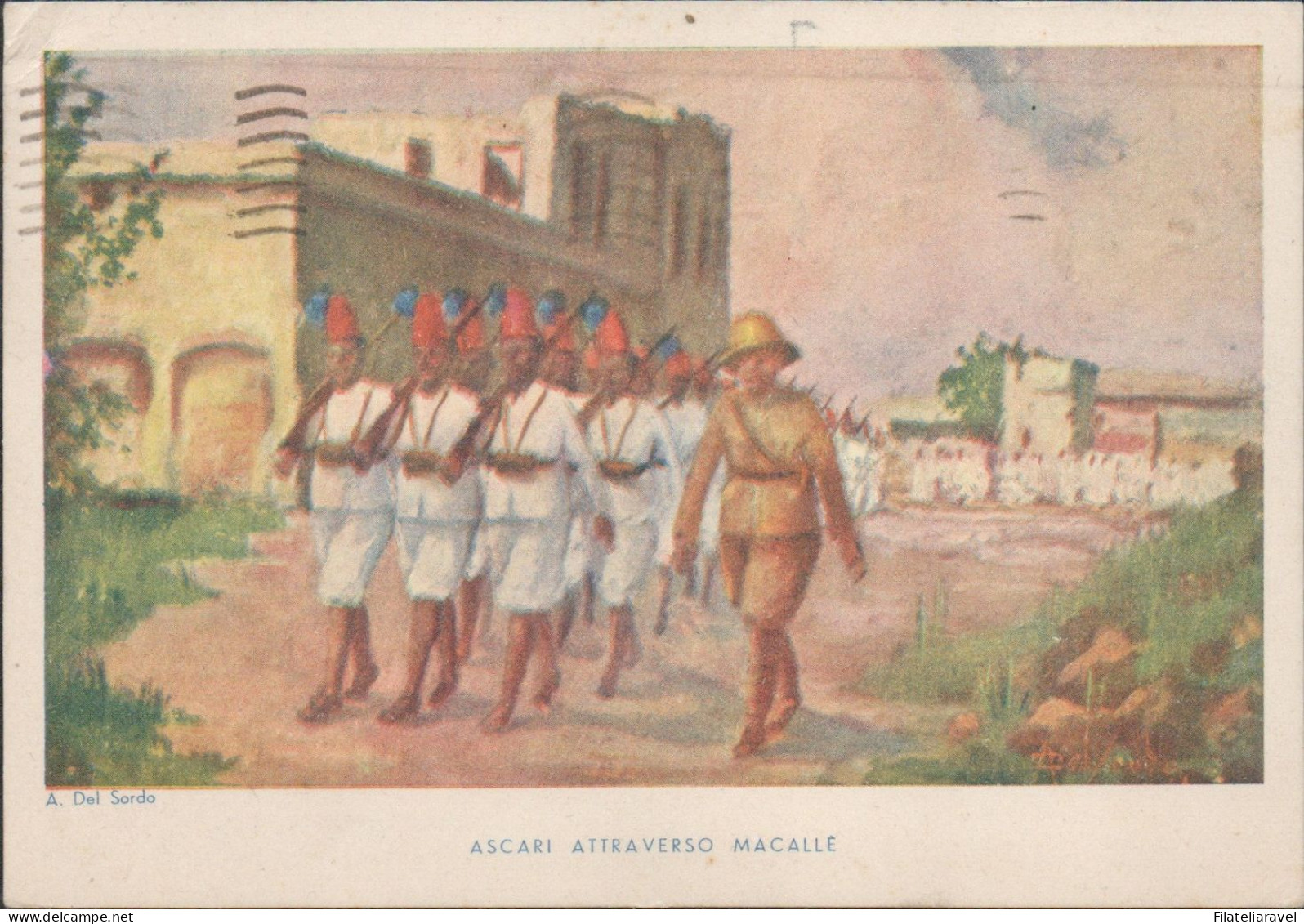 Cart   Cartolina - Militare - Ascari Attraverso Macalle Illustratore A. Del Sordo, Viaggiata (15) - Taxe