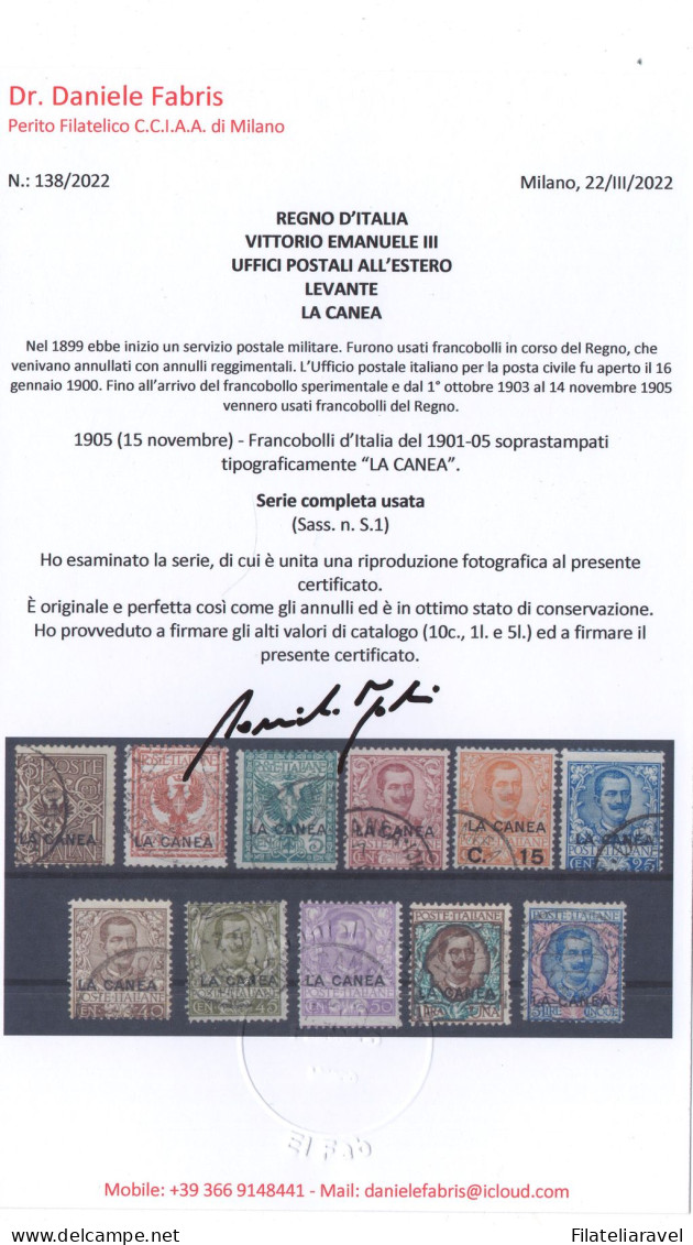 Us 1905 - La Canea -  Francobolli Di Italia Del 1893 Soprastampati (Cat 3/13) Serie Completa Annullata, Cert D.Fabris - La Canea